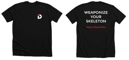 Injury Dynamics - Weaponize Your Skeleton T-Shirt